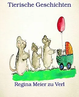 E-Book (epub) Tierische Geschichten von Regina Meier Zu Verl