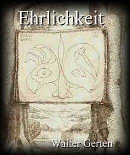 E-Book (epub) Ehrlichkeit von Walter Gerten