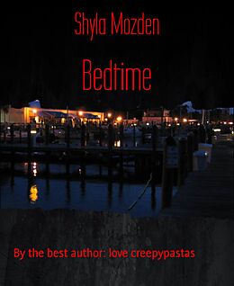 E-Book (epub) Bedtime von Shyla Mozden