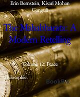 E-Book (epub) The Mahabharata: A Modern Retelling von Erin Bernstein, Kisari Mohan Ganguli