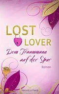 E-Book (epub) LOST LOVER von Veronica Fields