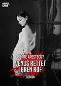 E-Book (epub) VENUS RETTET IHREN RUF von Pierre Apesteguy