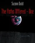 E-Book (epub) The Paths Offered - One von Suzann Dodd
