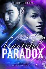 E-Book (epub) Beautiful Paradox von Christine Eder