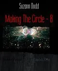 E-Book (epub) Making The Circle - 8 von Suzann Dodd