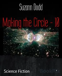 E-Book (epub) Making the Circle - 10 von Suzann Dodd