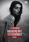 E-Book (epub) WEEKEND MIT TOTENGRÄBER von F. R. Lockridge