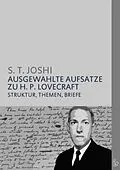 E-Book (epub) AUSGEWÄHLTE AUFSÄTZE ZU H. P. LOVECRAFT von S. T. Joshi