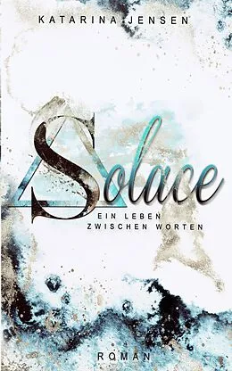 E-Book (epub) Solace von Katarina Jensen
