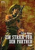 E-Book (epub) EIN STRICK FÜR DEN PARTNER von Clifton Adams