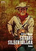 E-Book (epub) SATANS SILBERDOLLAR von Clifton Adams