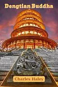 E-Book (epub) Dengtian Buddha von Charles Haley
