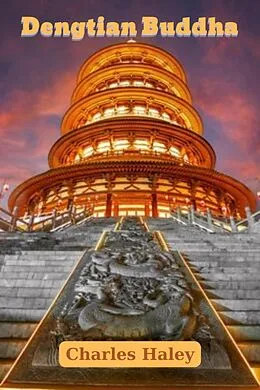 E-Book (epub) Dengtian Buddha von Charles Haley