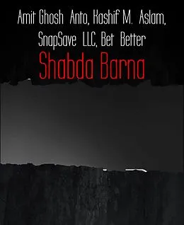 E-Book (epub) Shabda Barna von Amit Ghosh Anto, Kashif M. Aslam, SnapSave Llc