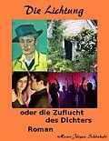 E-Book (epub) Die Lichtung von Heinz-Jürgen Schönhals