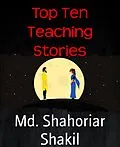 E-Book (epub) Top Ten Teaching Stories von Md. Shahoriar Shakil