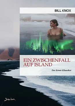E-Book (epub) EIN ZWISCHENFALL AUF ISLAND von Bill Knox