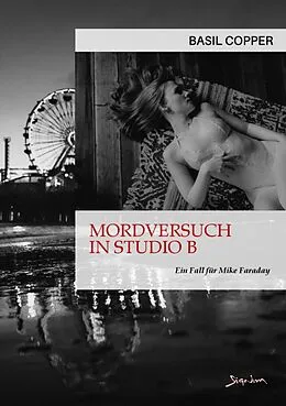 E-Book (epub) MORDVERSUCH IN STUDIO B - EIN FALL FÜR MIKE FARADAY von Basil Copper