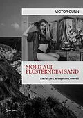 E-Book (epub) MORD AUF FLÜSTERNDEM SAND - EIN FALL FÜR CHEFINSPEKTOR CROMWELL von Victor Gunn