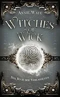 E-Book (epub) Witches of Wick: Das Buch der Verlassenen von Annie Waye