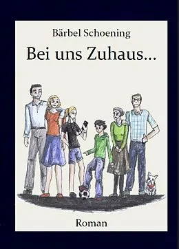 E-Book (epub) Bei uns Zuhaus... von Bärbel Schoening