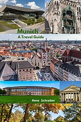 eBook (epub) Munich A Travel Guide de Rene Schreiber