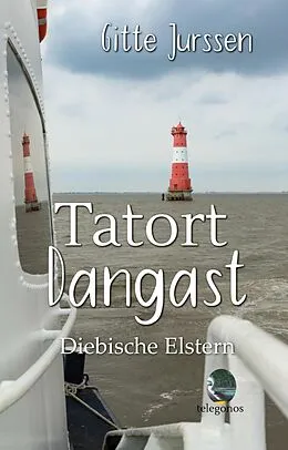 E-Book (epub) Tatort Dangast von Gitte Jurssen