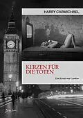 E-Book (epub) KERZEN FÜR DIE TOTEN von Harry Carmichael