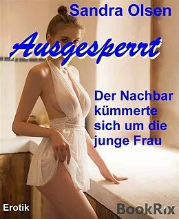 E-Book (epub) Ausgesperrt von Sandra Olsen