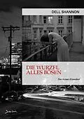 E-Book (epub) DIE WURZEL ALLES BÖSEN von Dell Shannon