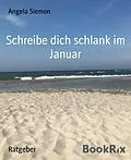 E-Book (epub) Schreibe dich schlank im Januar von Angela Siemon