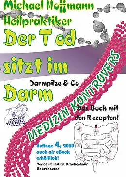 E-Book (epub) Der Tod sitzt im Darm von Michael Hoffmann