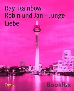 E-Book (epub) Robin und Jan - Junge Liebe von Ray Rainbow