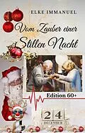 E-Book (epub) Vom Zauber einer Stillen Nacht von Elke Immanuel