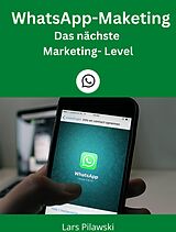 E-Book (epub) WhatsApp-Marketing von Lars Pilawski