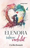 E-Book (epub) Elenora 2 von Cecilia Bennett