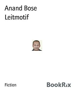 E-Book (epub) Leitmotif von Anand Bose