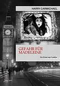 E-Book (epub) GEFAHR FÜR MADELEINE von Harry Carmichael