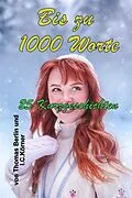 E-Book (epub) Bis zu 1000 Worte von Thomas Berlin, I. C. Körner