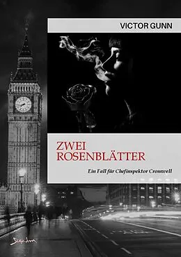 E-Book (epub) ZWEI ROSENBLÄTTER - EIN FALL FÜR CHEFINSPEKTOR CROMWELL von Victor Gunn