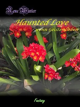 E-Book (epub) Haunted Love von Rene Winter
