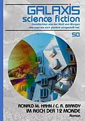 E-Book (epub) GALAXIS SCIENCE FICTION, Band 50: IM REICH DER 12 MONDE von Ronald M. Hahn, C. R. Brandy