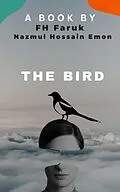 E-Book (epub) The: Bird von Fh Faruk, Nazmul Hossain Emon, Ishtiak Thaseen