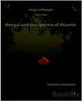 E-Book (epub) Origin of Bangla Tenth Part Bengal and the spectre of Atlantis von Dibyendu Chakraborty