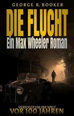 E-Book (epub) Die Flucht von George R. Booker
