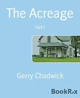 E-Book (epub) The Acreage von Gerry Chadwick