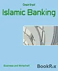 E-Book (epub) Islamic Banking von Özgür Ergül