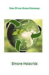 E-Book (epub) Vom Öl zur Green Economy von Simone Malacrida