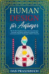E-Book (epub) Human Design für Anfänger - Das Praxisbuch von Anna-Lena Mössinger