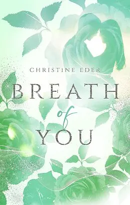 E-Book (epub) Breath of you von Christine Eder